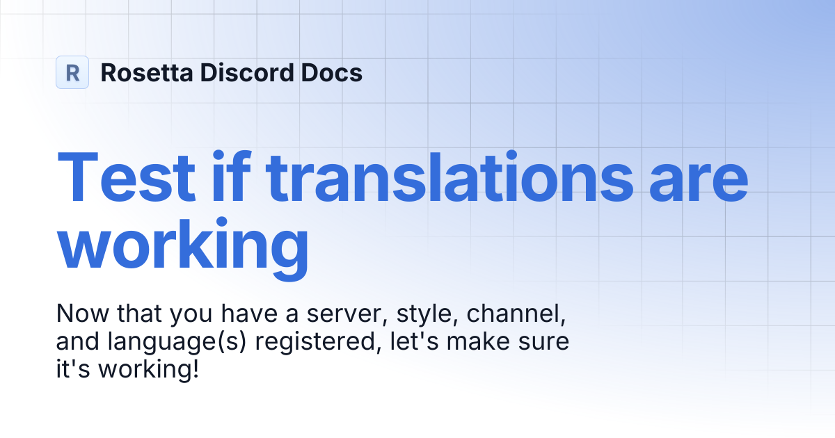 Test if translations are working | Rosetta Discord Docs
